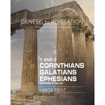 1 and 2 Corinthians, Galatians, Ephesians Participant Book: A Comprehensive Verse-by-Verse Exploration of the Bible