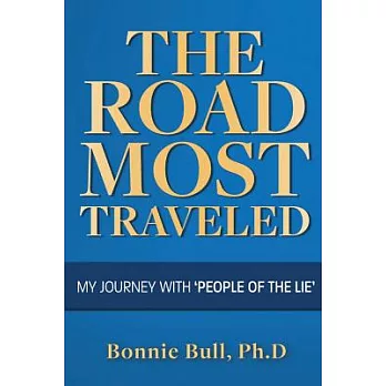 The Road Most Traveled: My Journey With People of the Lie