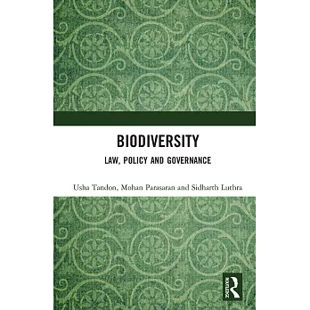 Biodiversity: Law, Policy and Governance