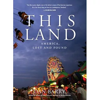 This Land: America, Lost and Found