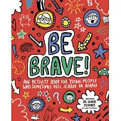 Mindful Kids: Be Brave!