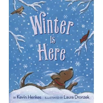 《Winter Is Here 》Kevin Henkes&
