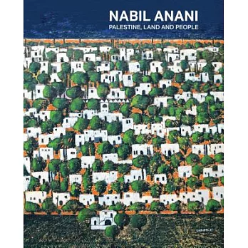 Nabil Anani: Palestine, Land and People