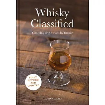 Whisky Classified: Choosing Single Malts by Flavour