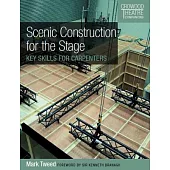 Scenic Construction for the Stage: Key Skills for Carpenters
