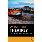 What Is the Theatre?