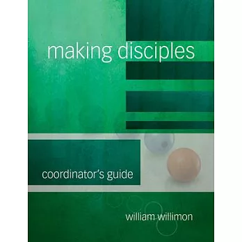 Making Disciples Coordinator’s Guide