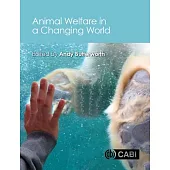 Animal Welfare in a Changing World
