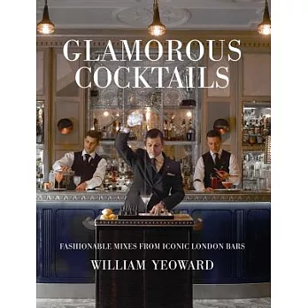 Glamorous Cocktails: Fashionable Mixes from Iconic London Bars