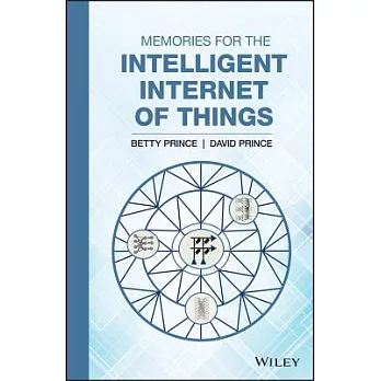 Memories for the Intelligent Internet of Things