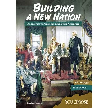 Building a New Nation: An Interactive American Revolution Adventure