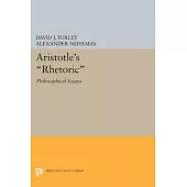 Aristotle’s Rhetoric: Philosophical Essays