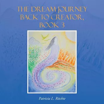 The Dream Journey Back to Creator 3