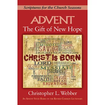 The Gift of New Hope: Scriptures for the Church Seasons