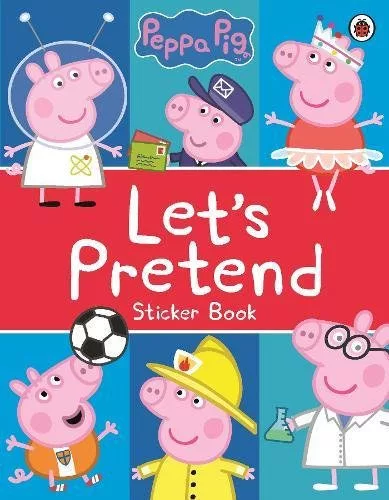 Peppa Pig: Let’s Pretend! Sticker Book