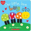 Our Little Love Bug 暖心硬頁書