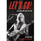 Let’s Go!: Benjamin Orr and the Cars