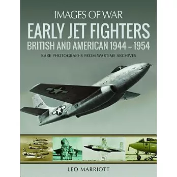 Early Jet Fighters: British and American 1944-1954