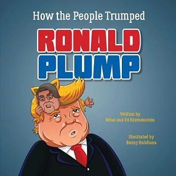 How the People Trumped Ronald Plump
