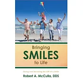 Bringing Smiles to Life: Giving and Receiving the Gift of a Smile