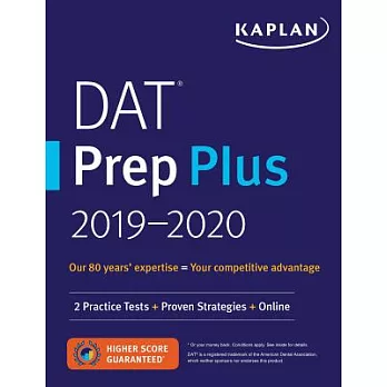 Kaplan DAT Prep Plus 2018-2019: 2 Practice Tests + Proven Strategies + Online