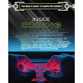 Inside Coding: Everything You Need to Get Started With Programming Using Python