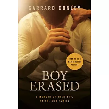 Boy Erased (Movie Tie-in)