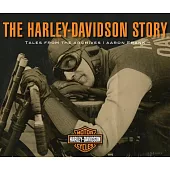 The Harley-Davidson Story: Tales from the Archives