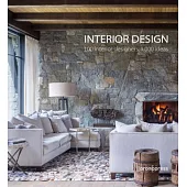 Interior Design: 100 Designers, 1,000 Ideas