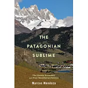 The Patagonian Sublime: The Green Economy and Post-Neoliberal Politics