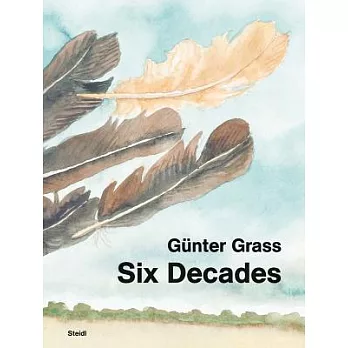 Günter Grass: Six Decades: Report from the Artist’s Studio