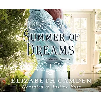 Summer of Dreams: A from This Moment Novella