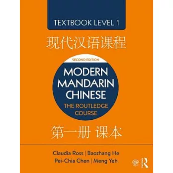 Modern Mandarin Chinese : Textbook level 1  the Routledge course.