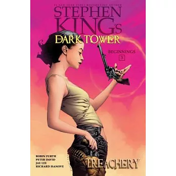 Stephen King’s the Dark Tower 3: Beginnings: Treachery