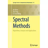 Spectral Methods: Algorithms, Analysis and Applications