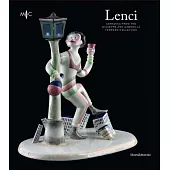 Lenci: Ceramics from the Giuseppe and Gabriella Ferrero Collection