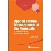 Applied Thermal Measurements at the Nanoscale: A Beginner’s Guide to Electrothermal Methods