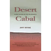 Desert Cabal: A New Season in the Wilderness