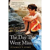 The Day That Went Missing: A Family’s Story