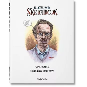 R. Crumb Sketchbook 4: Dec. 1982-Dec. 1989