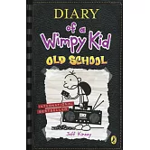 葛瑞的囧日記 10 Diary of a Wimpy Kid: Old School (Book 10)