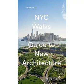 NYC Walks: Guide to New Architecture