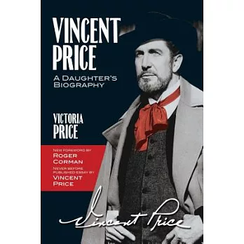 Vincent Price: A Daughter’s Biography