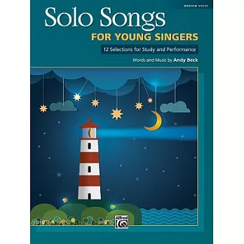 Solo Songs for Young Singers: 12 Selections for Study and Performance for Mediym Voice