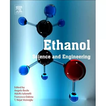 Ethanol: Science and Engineering