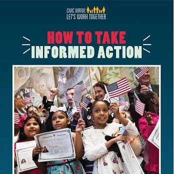 How to take informed action /