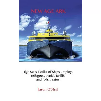 New Age Ark: High Seas Flotilla of Ships Employs Refugees, Avoids Tariffs and Foils Pirates