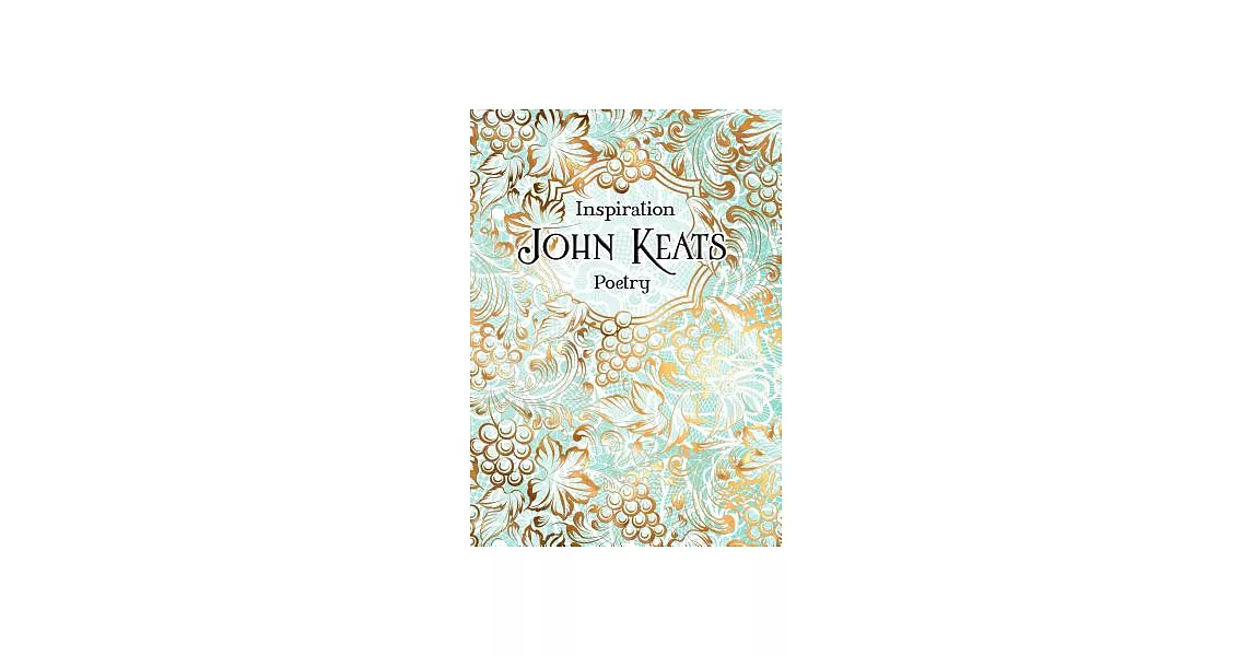 John Keats: Poetry | 拾書所