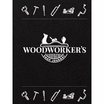 Woodworker’s Shop Journal