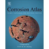 Corrosion Atlas: A Collection of Illustrated Case Histories